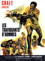 SHAFT CONTRE LES TRAFIQUANTS D'HOMME (1973)