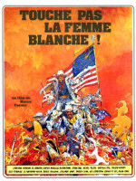 TOUCHE PAS LA FEMME BLANCHE (1973)
